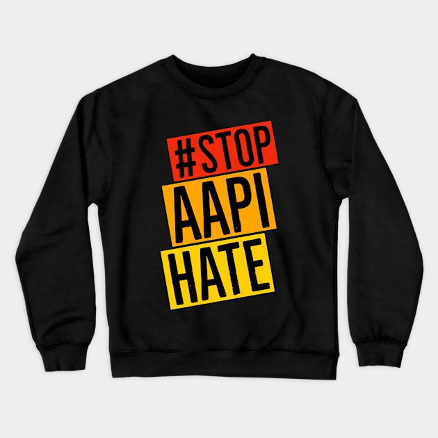 Stop AAPI Hate Crewneck Sweatshirt by Suzhi Q